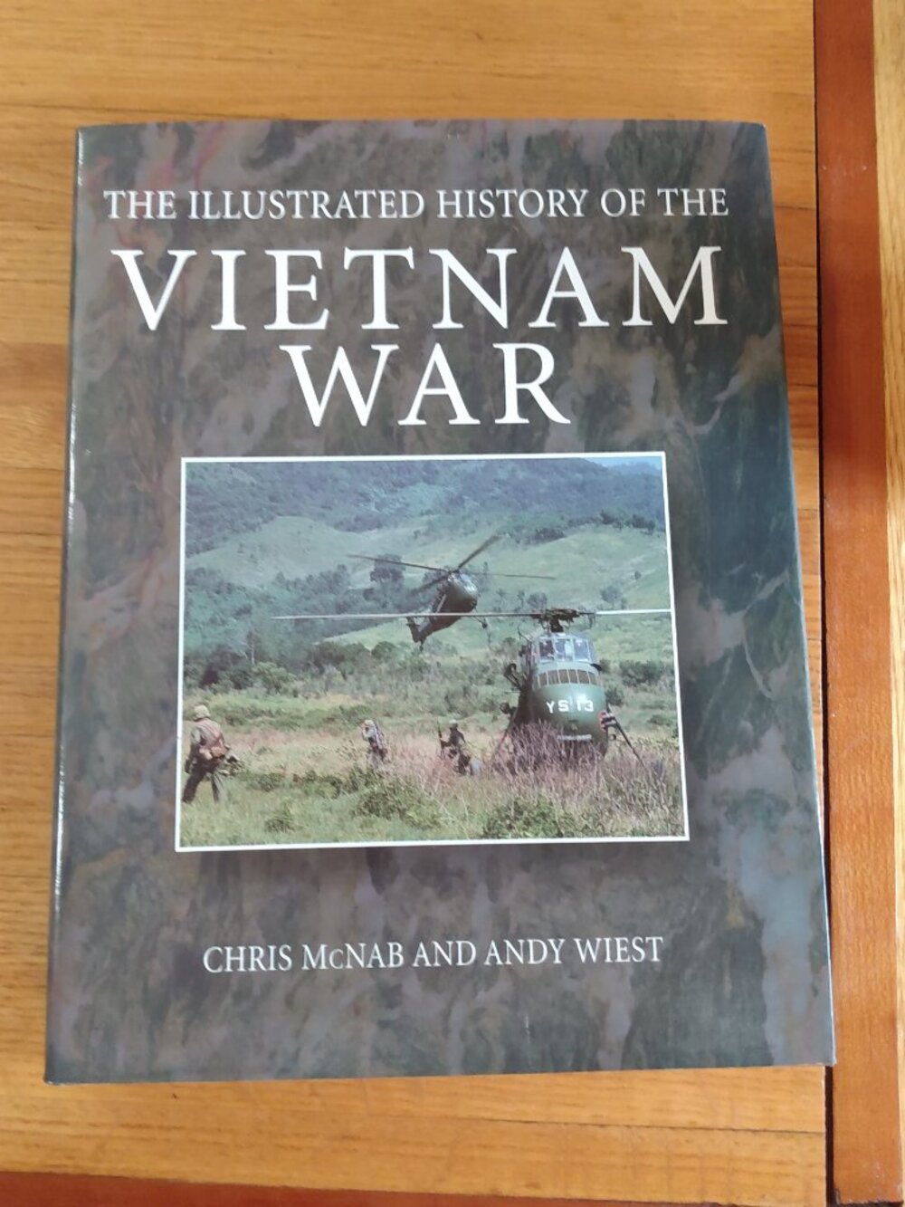 The Illustrated History of the Vietnam War Hardcover Book January 2000
